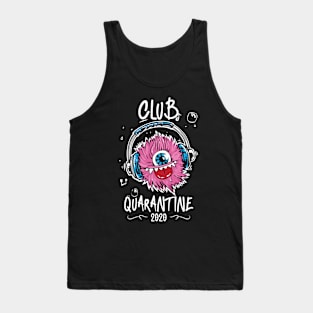 Club quarantine funny Tank Top